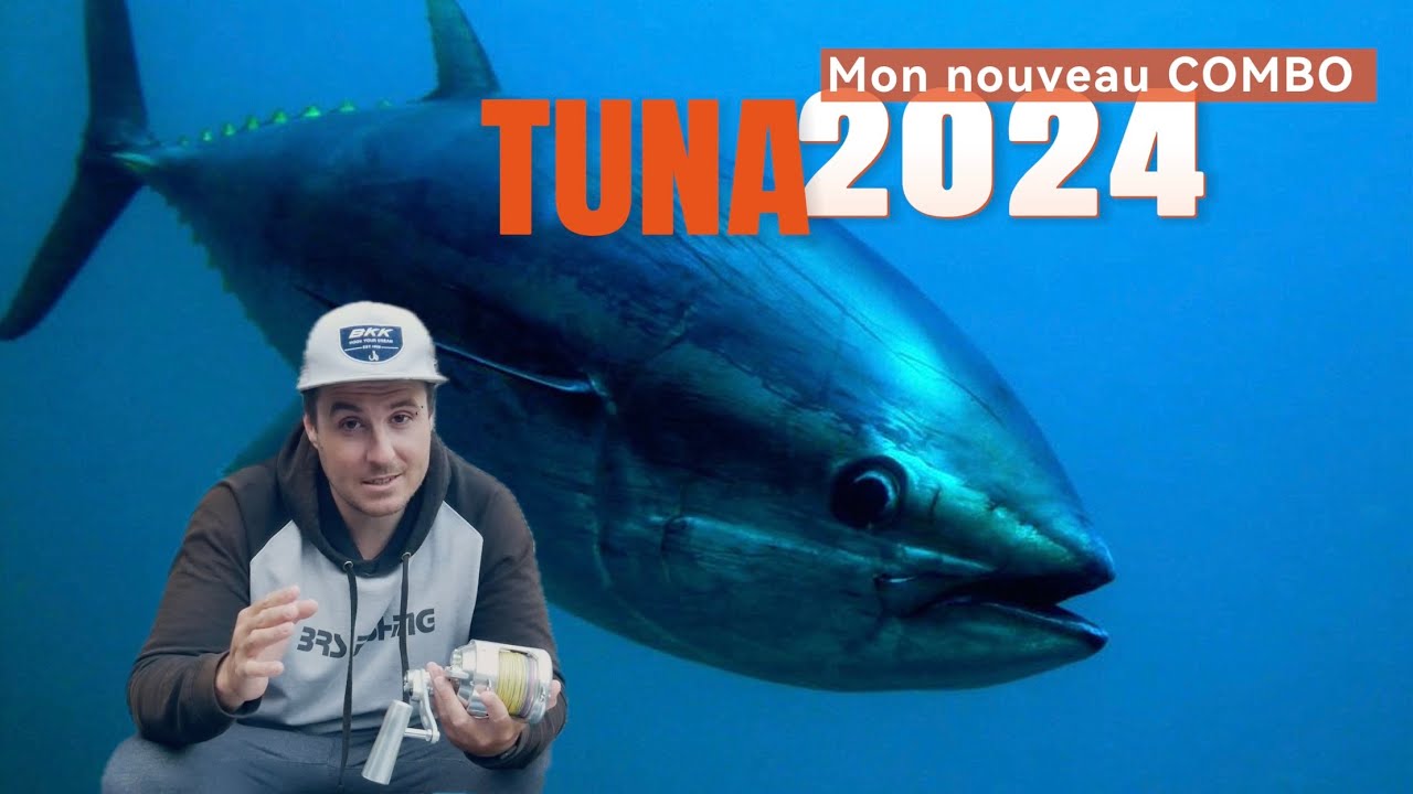 Pêche du Thon CANNE MOULINET  { UNE VALEUR SÛRE }