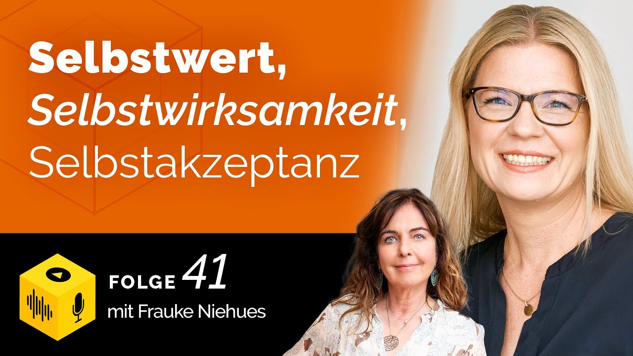 Selbstwert verstehen – die Ebenen, die ihn ausmachen | Expertenpodcast