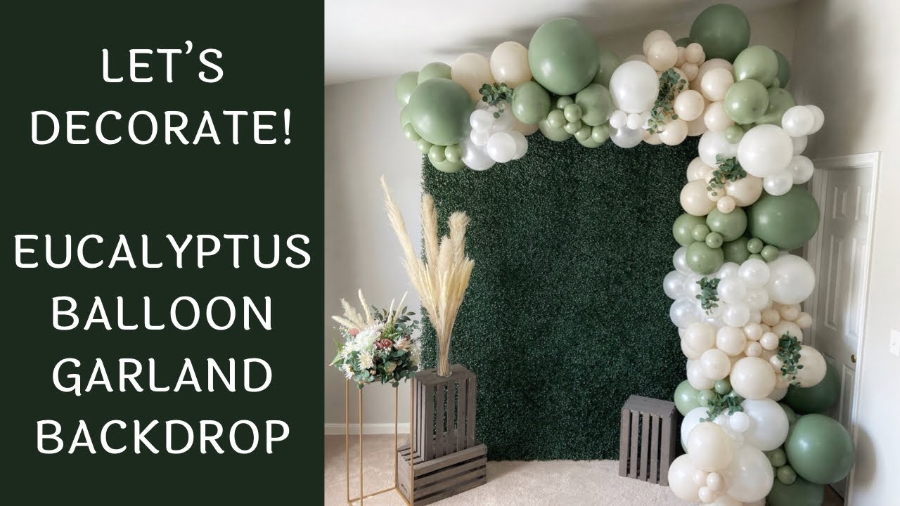 Eucalyptus Balloon Garland Backdrop | Time-Lapse Setup