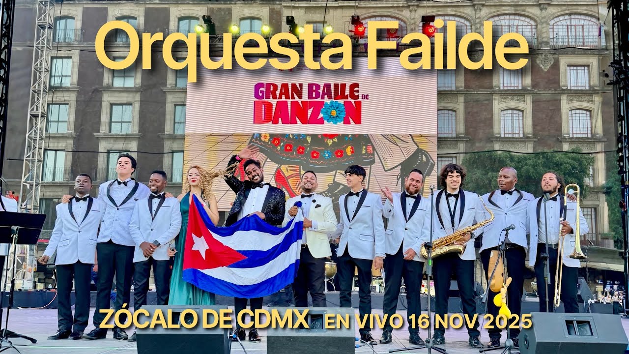 Orquesta Failde _ Concierto en el ZÓCALO de la Ciudad de México [16.12.25]
