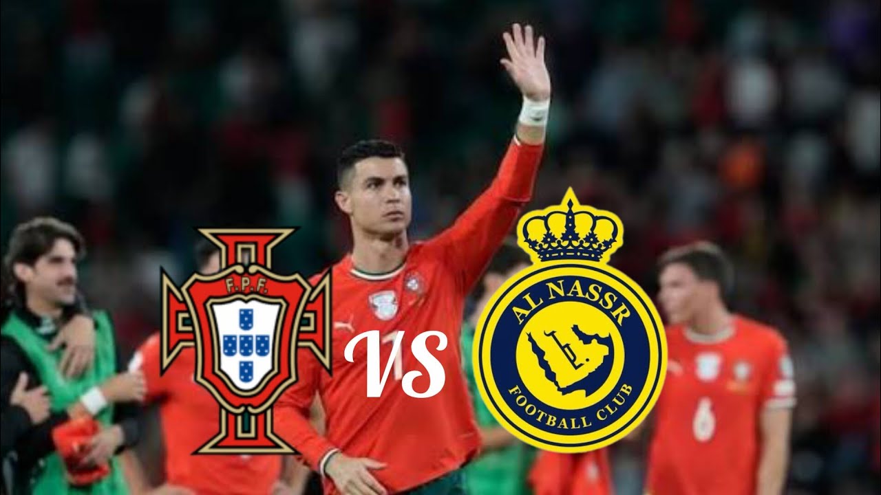 Portugal vs Al Nassr