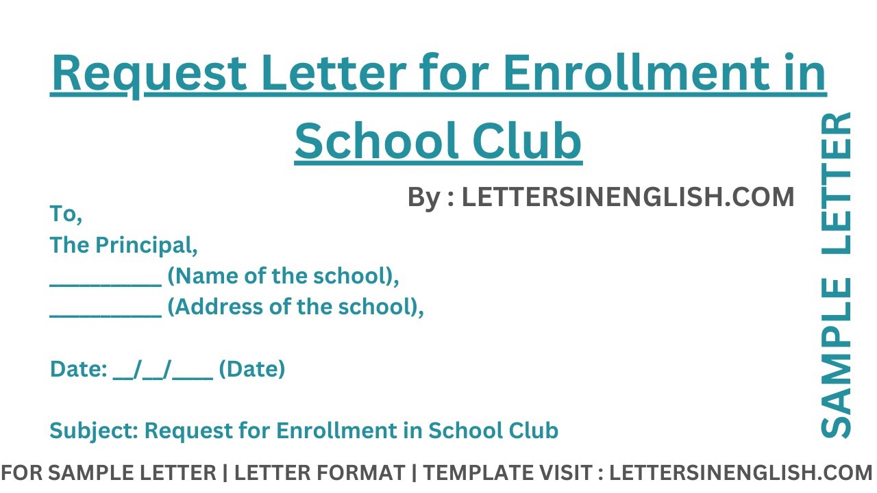 Request Letter for Enrollment in School Club - Sample Letter for Enrollment in School Club