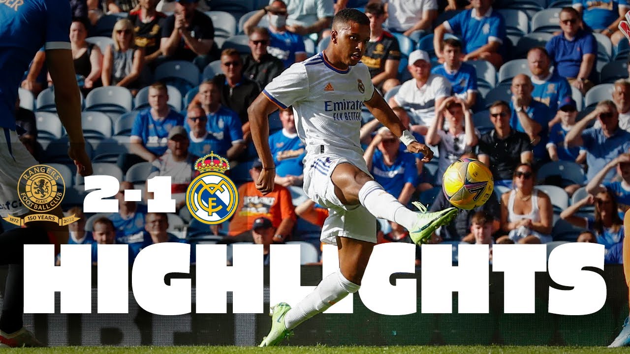 HIGHLIGHTS | Rangers F.C. 2-1 Real Madrid
