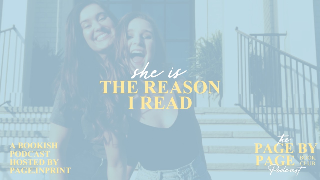 She Is The Reason I Read