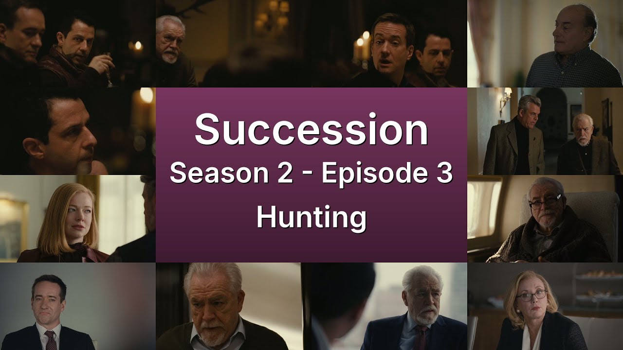 Succession S02E03 &mdash; Hunting