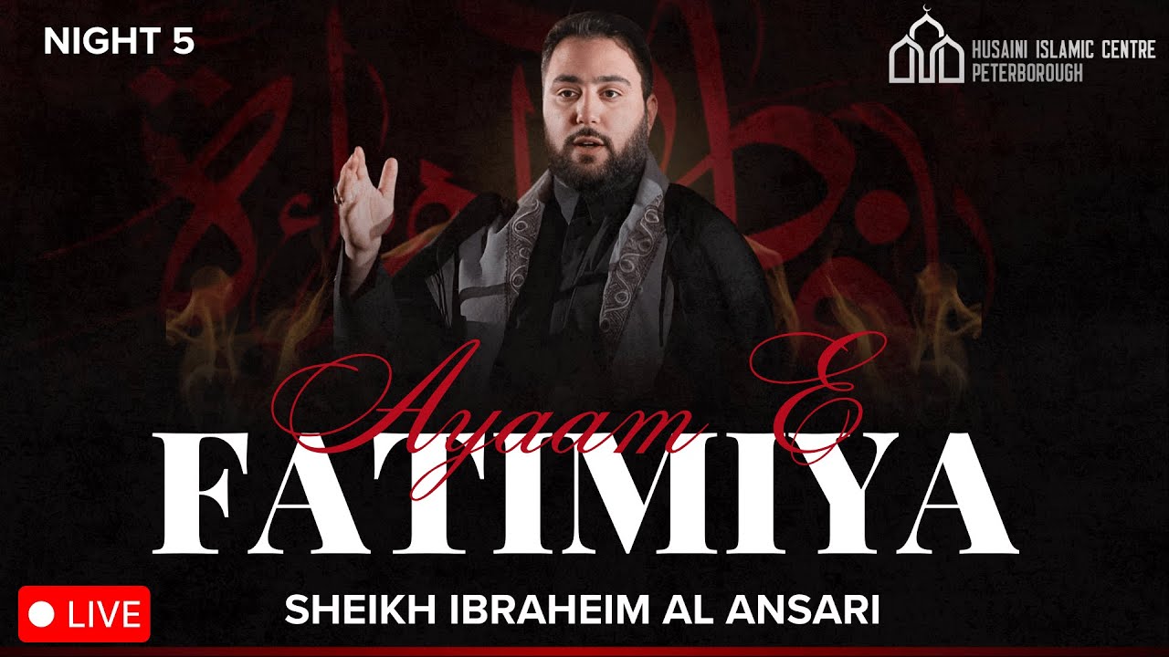 LIVE | Ayaam - E - Fatimiya Programme | NIGHT 5 | Sheikh Ibraheim Al Ansari | 24/11/2025