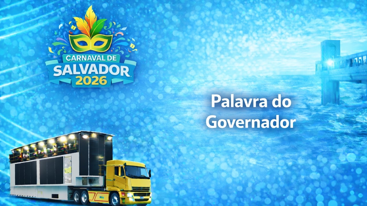 Carnaval 2026 - Palavra do Governador - Salvador BA - 15/02/2026