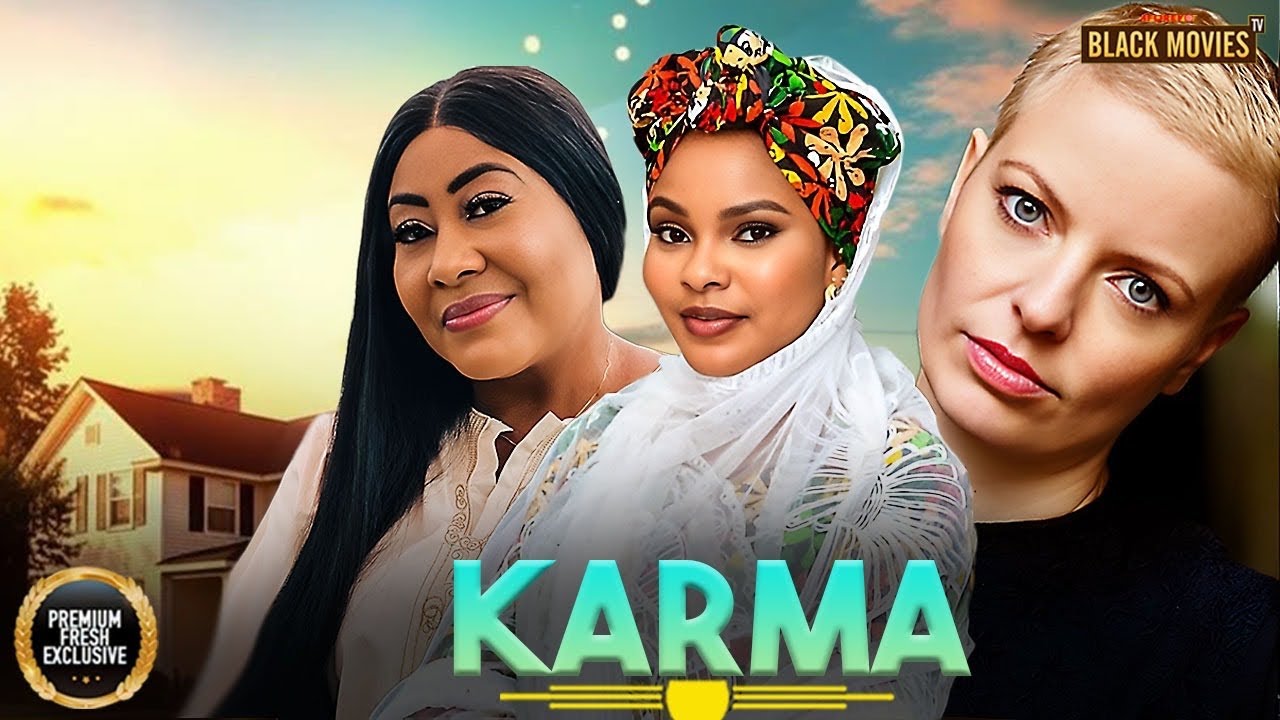 KARMA (SARIAN MARTINS, NGOZI EZEONU, MARIE CLOOS, UCHE MONTANA ) Latest Nigerian Movie 2026