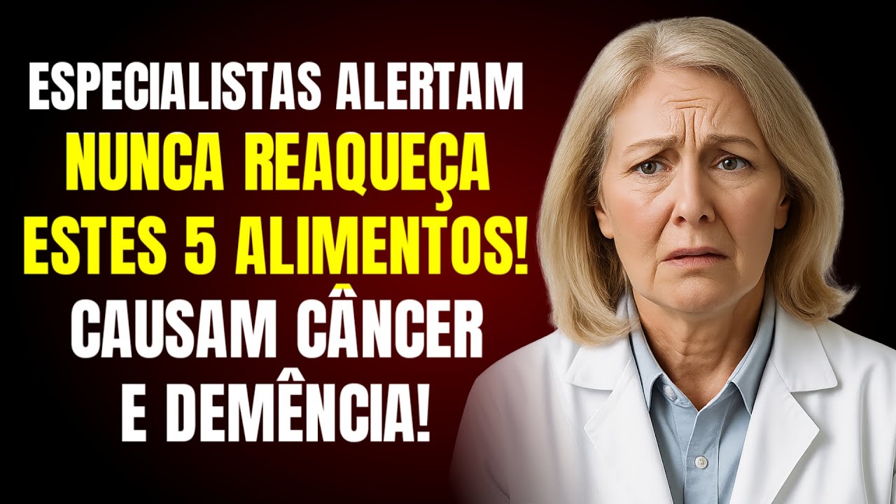 5 Alimentos Comuns Que Se Tornam Perigosos Ao Serem Reaquecidos: Risco de C&acirc;ncer e Dem&ecirc;ncia