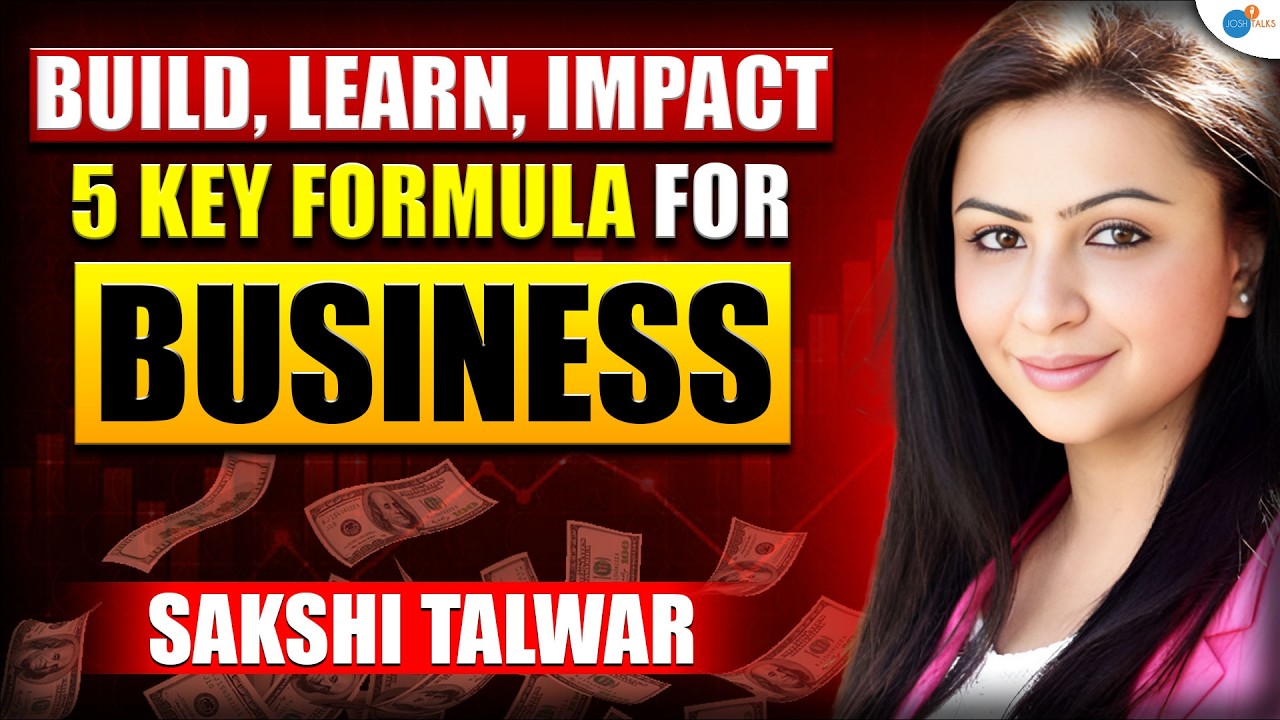 Business Lessons That You Need To Learn Before Starting Up | Sakshi Talwar | Josh Talks