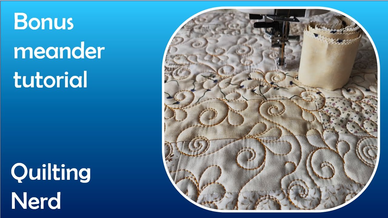Quilt with Confidence: Scrappy Patchwork & Meander Designs – FMQ for beginners