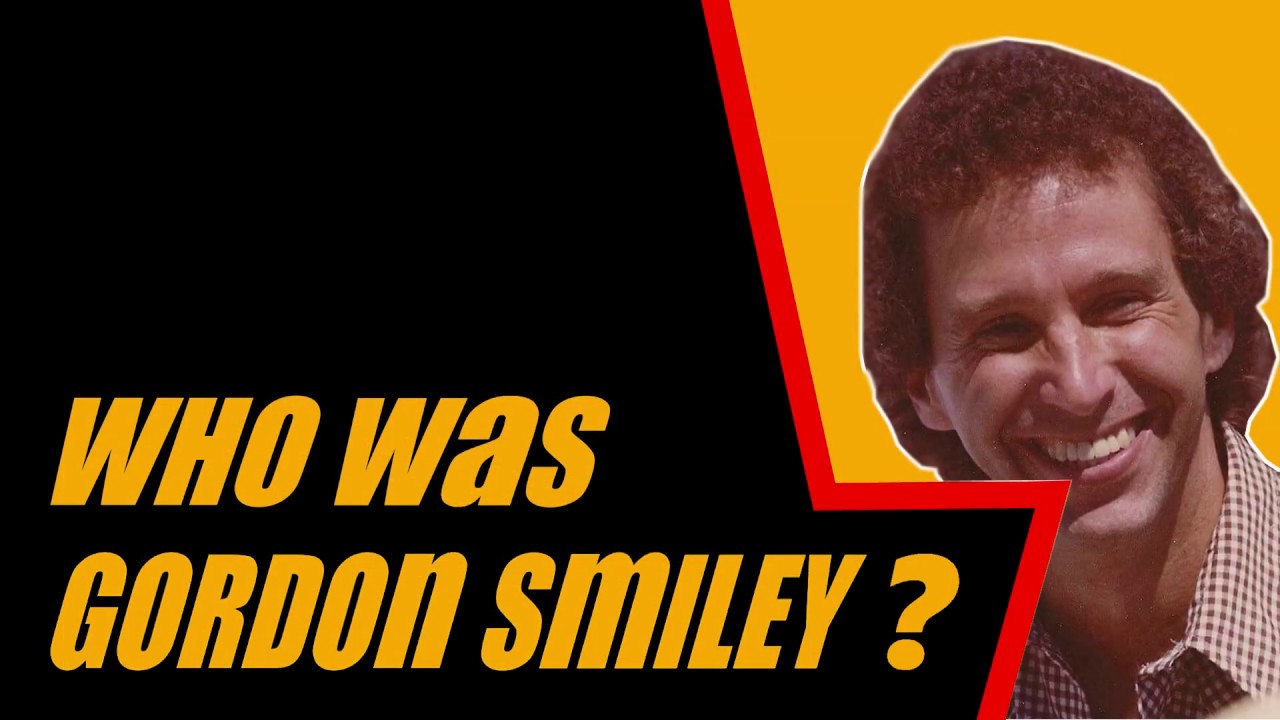 Who Was Gordon Smiley?