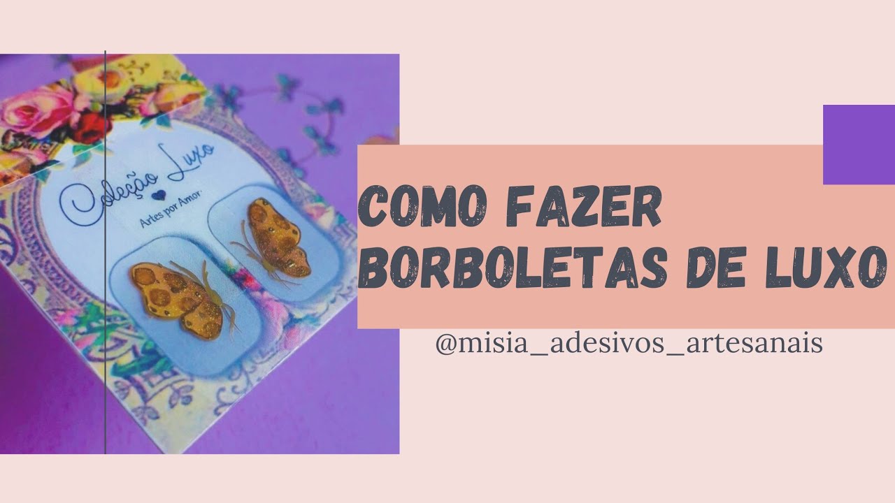 COMO FAZER BORBOLETAS DE LUXO(ADESIVOS DE UNHAS)