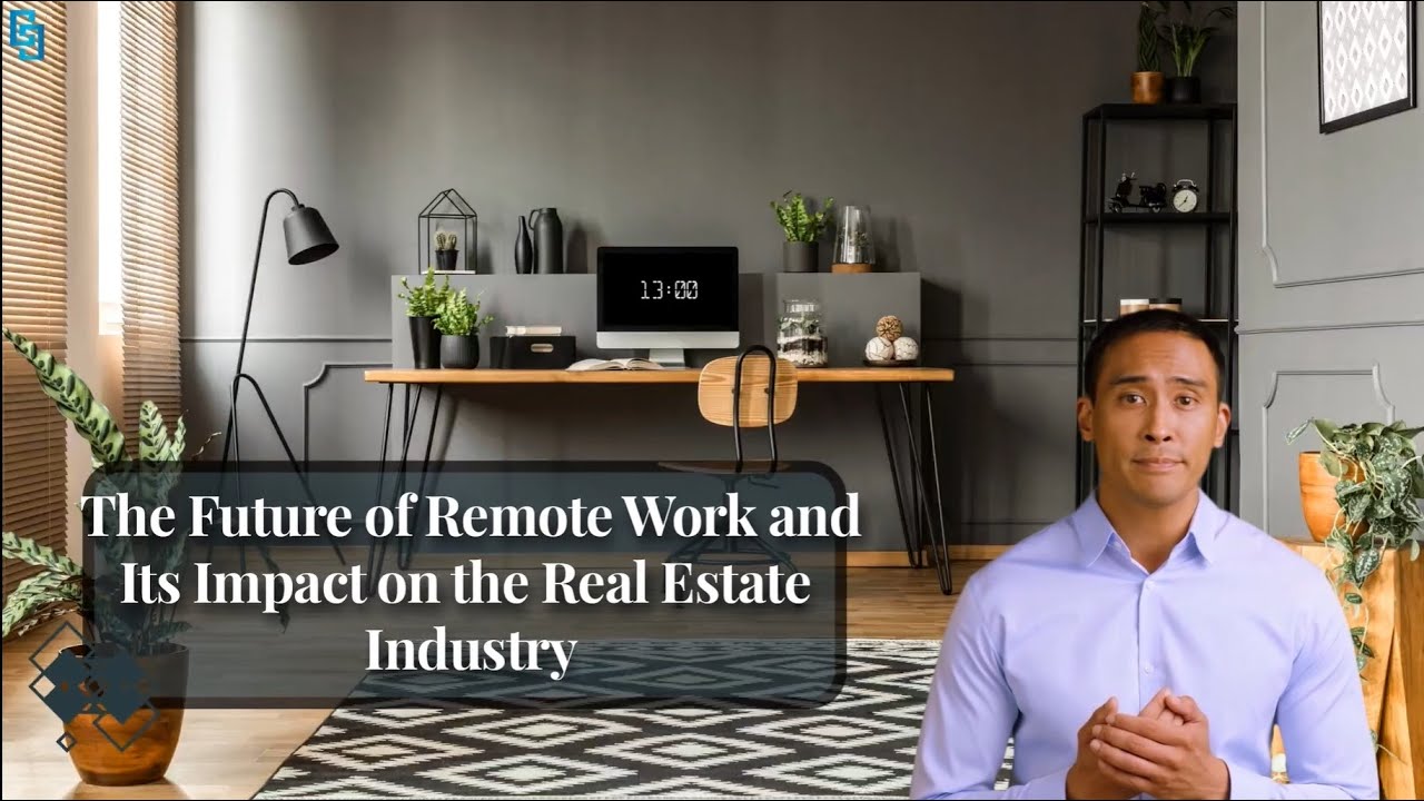 The Future of Remote Work and Its Impact on the Real Estate Industry | Capital Connect