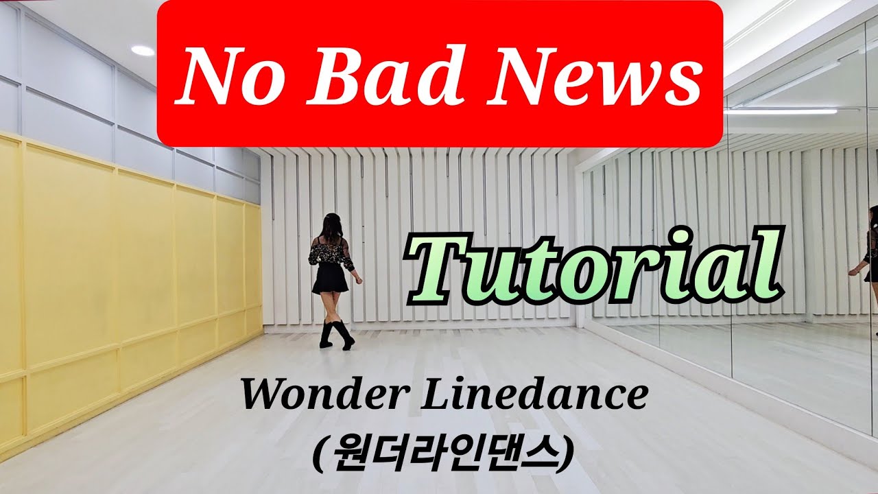 No Bad News (Improver) / Line Dance (Tutorial) / #원더라인댄스 / #ALCA  / Jongsun Lee (KOR) - January 2026