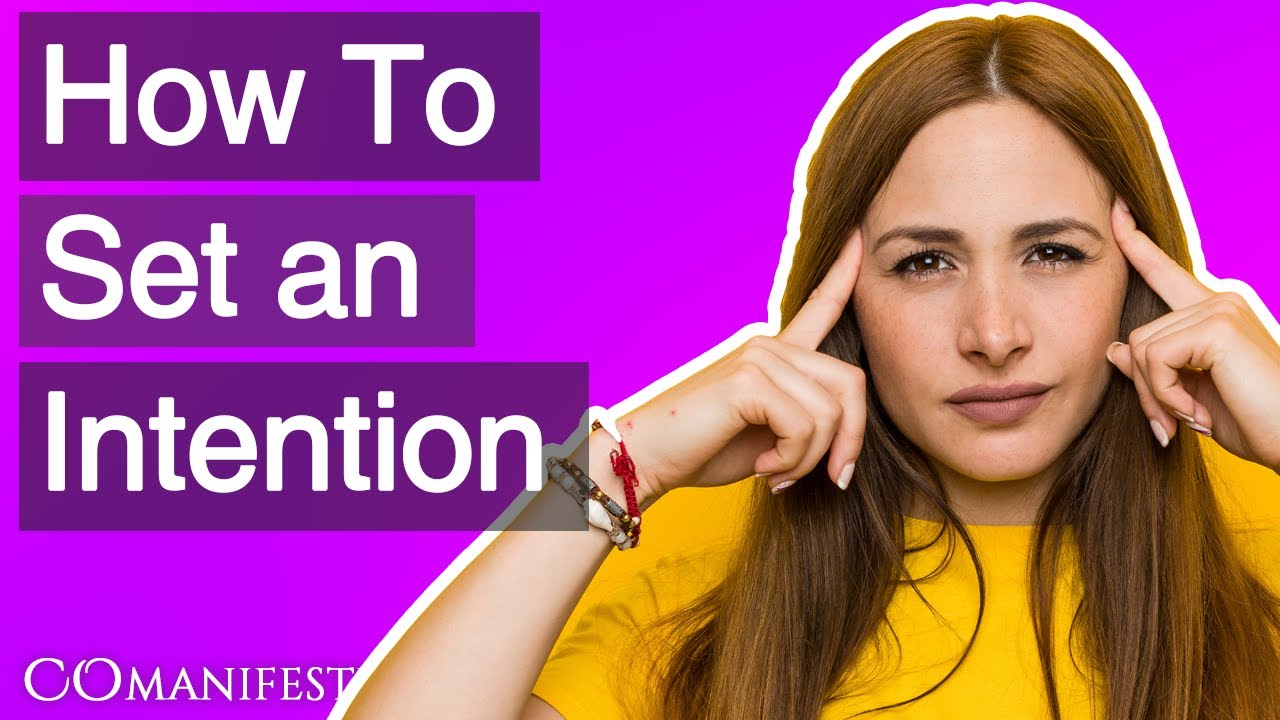 How to Set an Intention for Manifestation