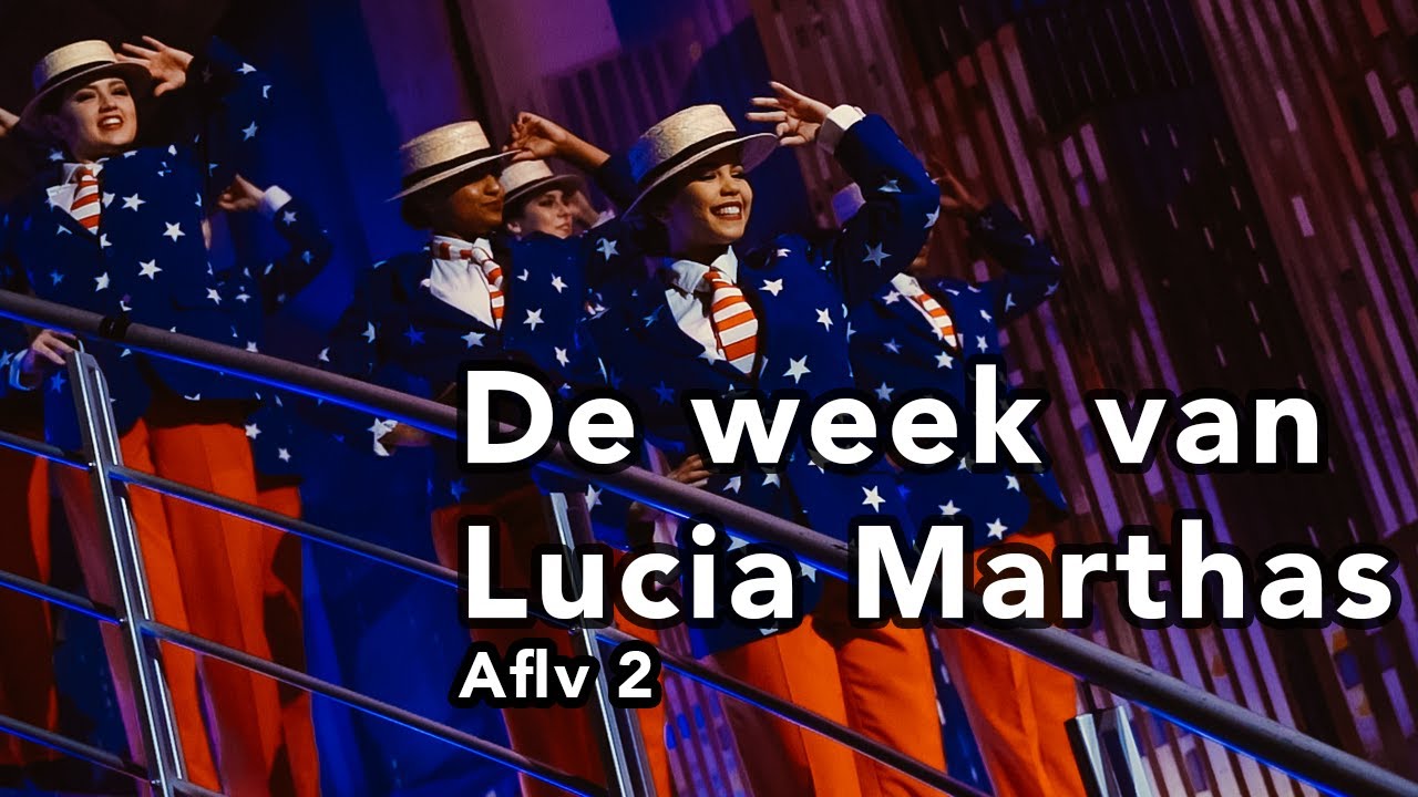 De week van Lucia Marthas afl. 2