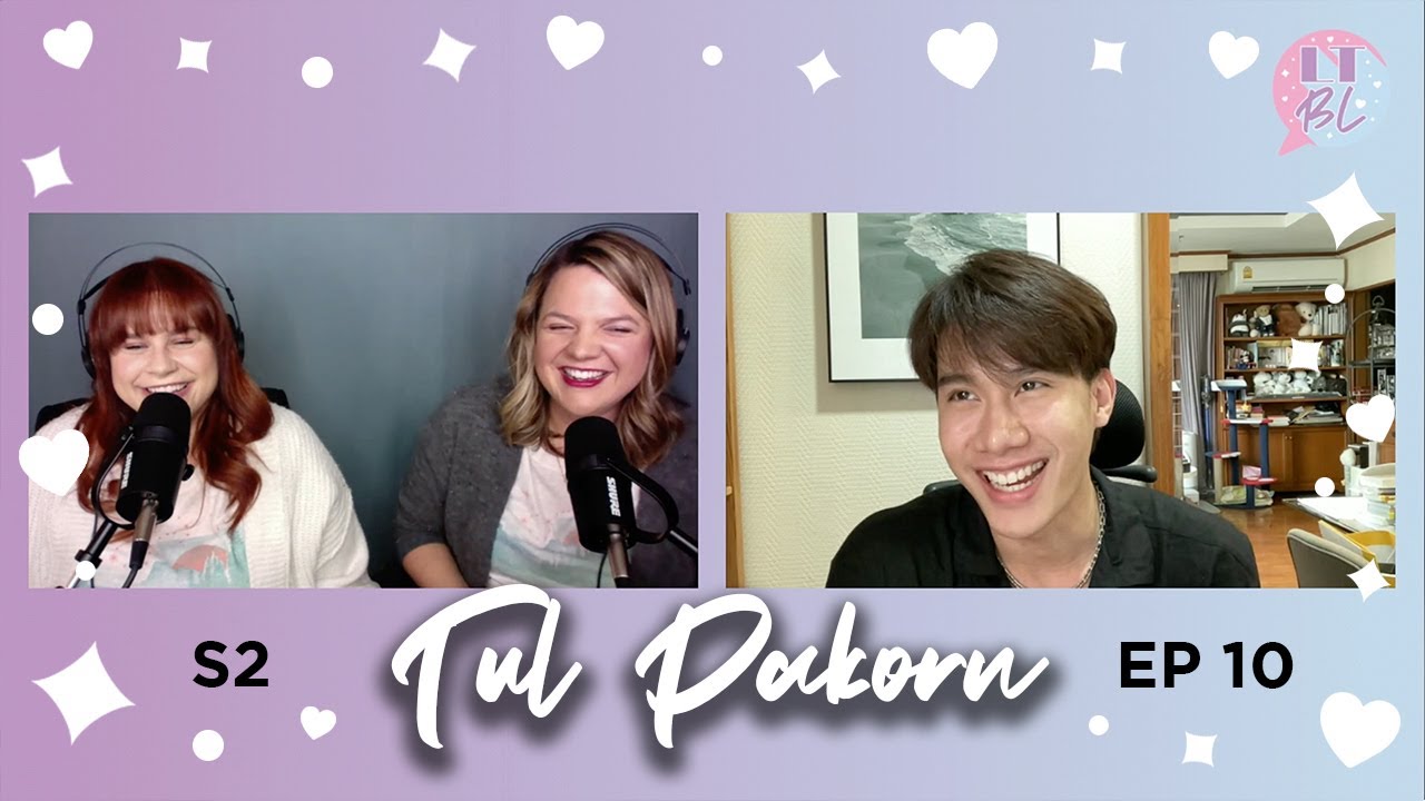 Episode 210: Tul Talks BL...and so much more