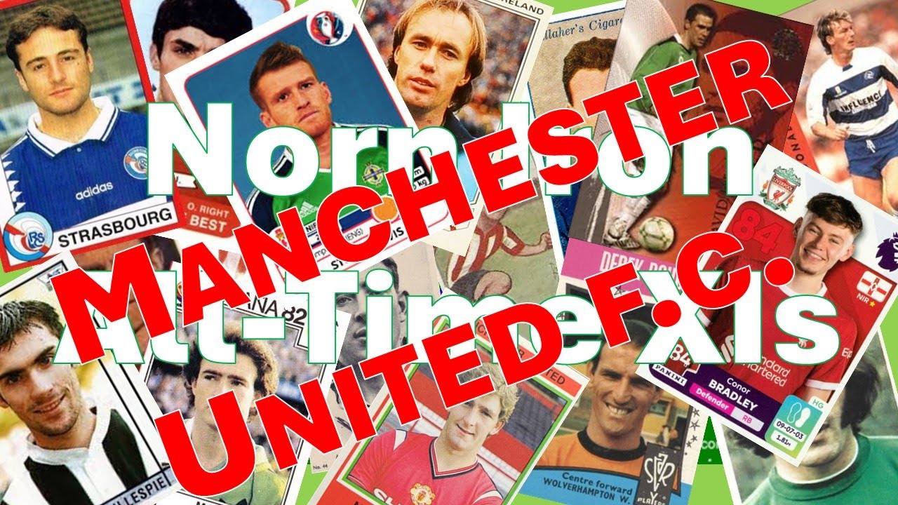 Northern Ireland's All-Time Manchester United XI