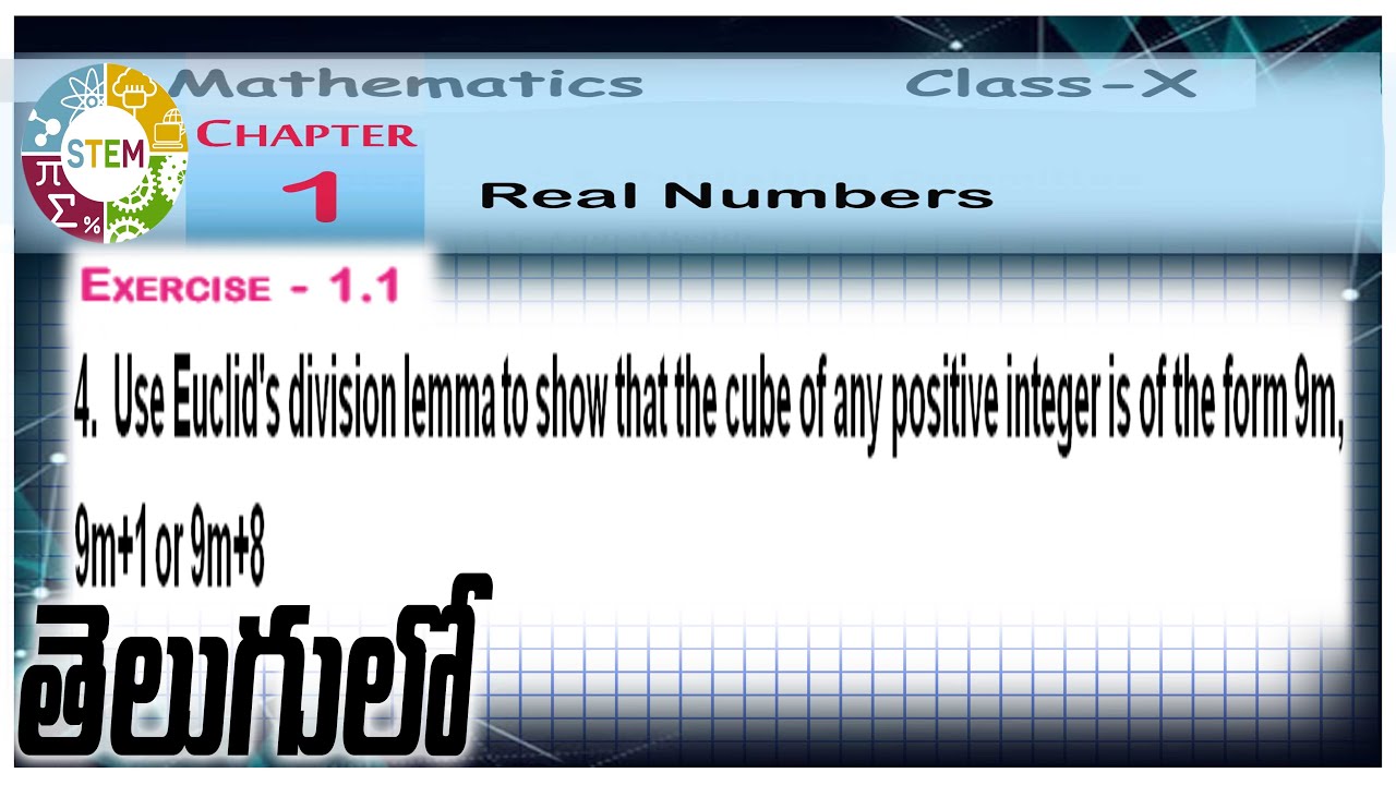Use Euclid's division lemma to show that the cube of any positive integer is of the form 9m, 9m+1 or