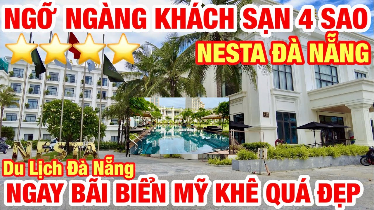NGỠ NGÀNG KHÁCH SẠN 4 SAO NGAY BÃI BIỂN MỸ KHÊ ĐÀ NẴNG QUÁ ĐẸP | NESTA HOTEL | DU LỊCH ĐÀ NẴNG |