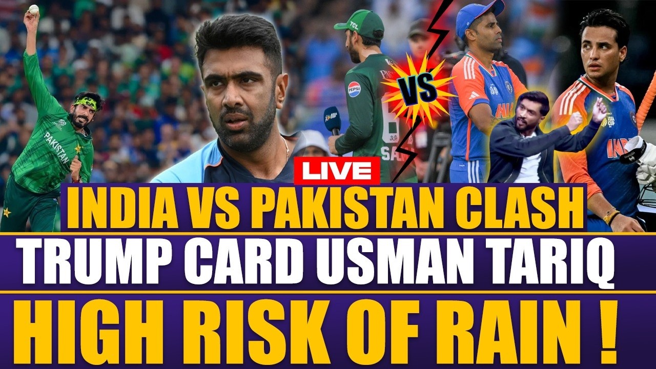 🔴LIVE: IND vs PAK T20 World Cup Match | Usman Tariq, Trump Card For Pakistan | High Risk of Rain