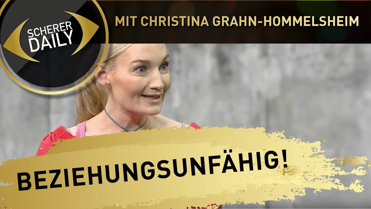 Beziehungsunfähig I Hermann Scherer mit Christina Grahn-Hommelsheim