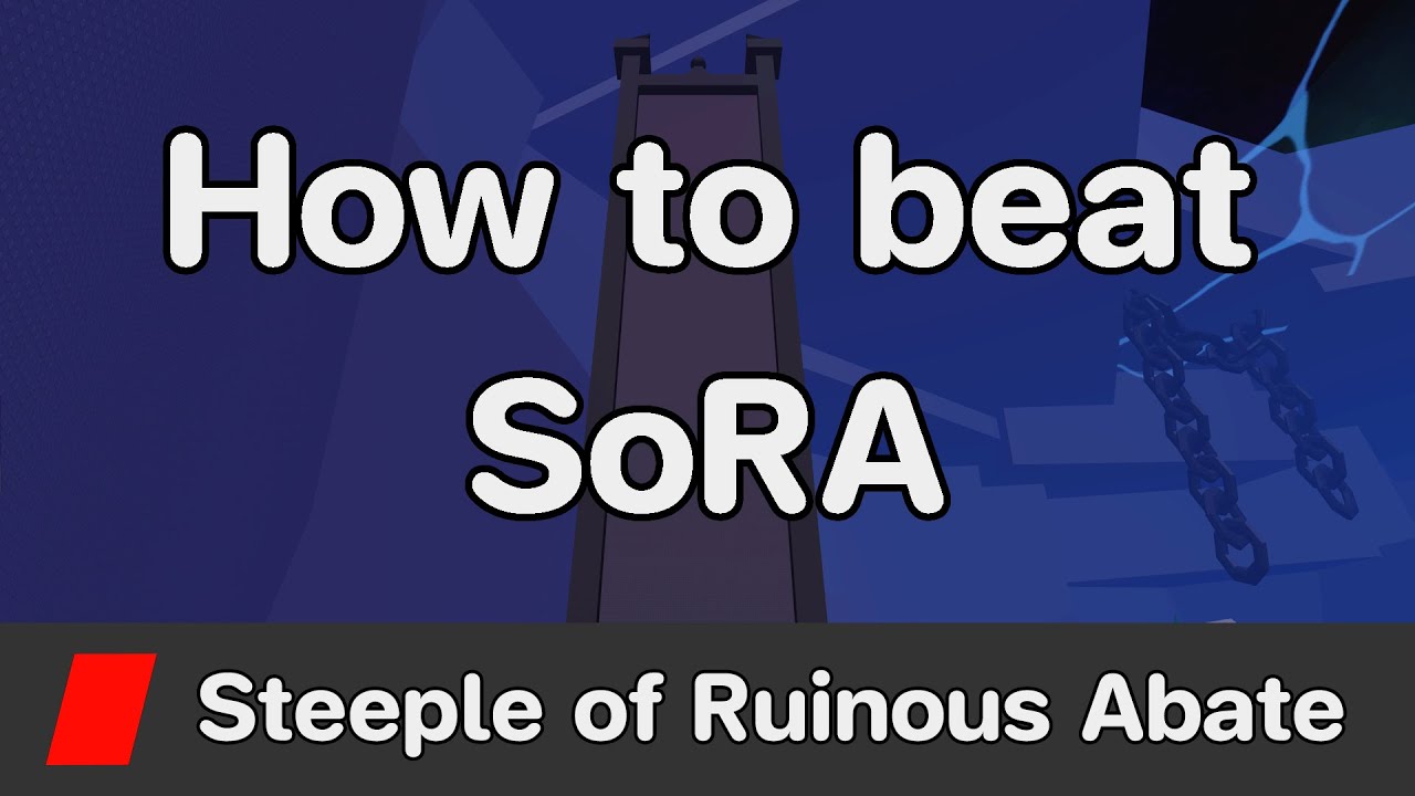 EToH - Steeple of Ruinous Abate (SoRA) guide