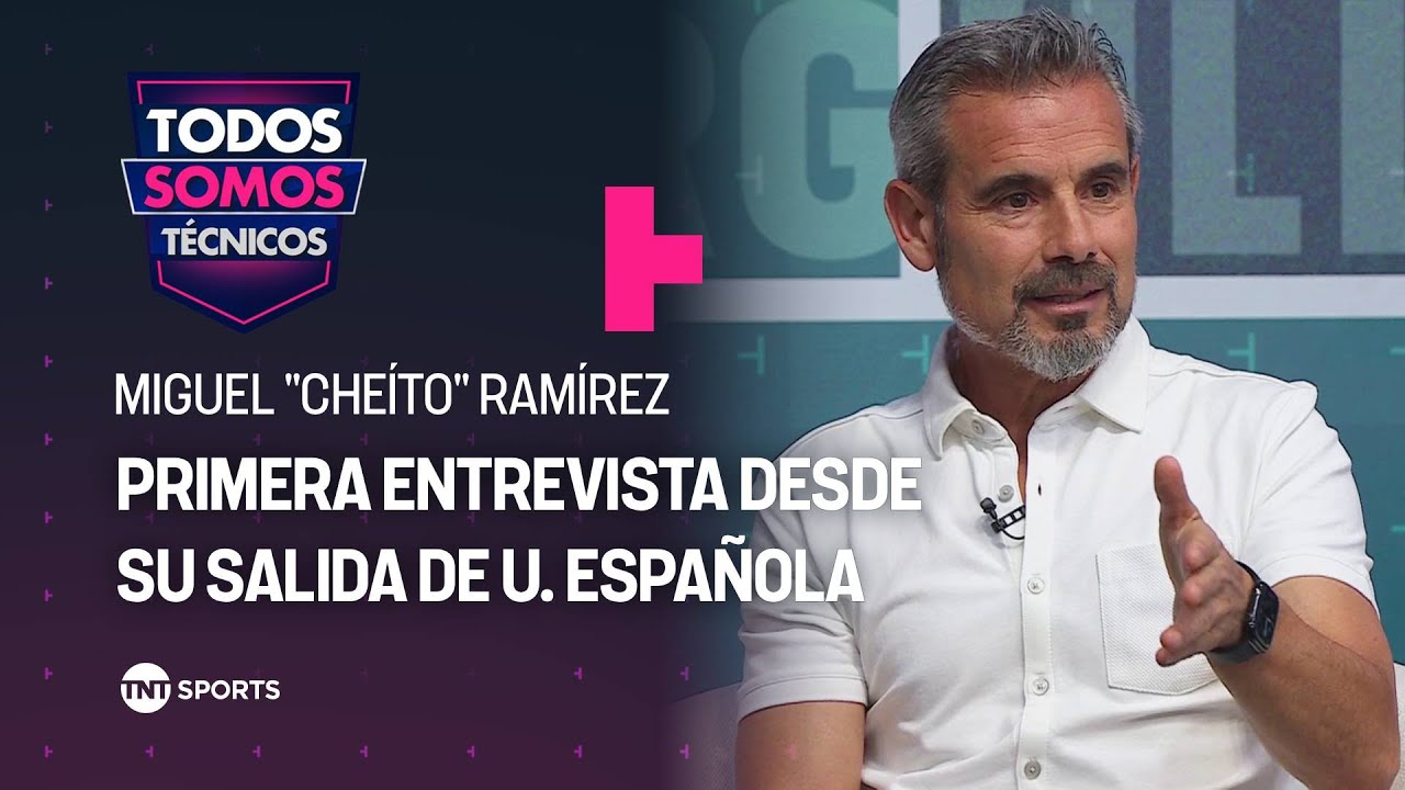 Cheíto Ramírez analiza su 2025 - Todos Somos Técnicos