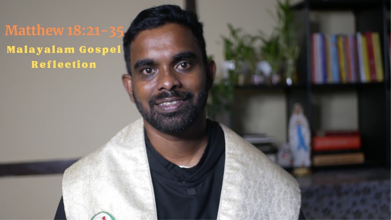Matthew 18:21-35 Malayalam Gospel Reflection| Fr Stabin John Capuchin