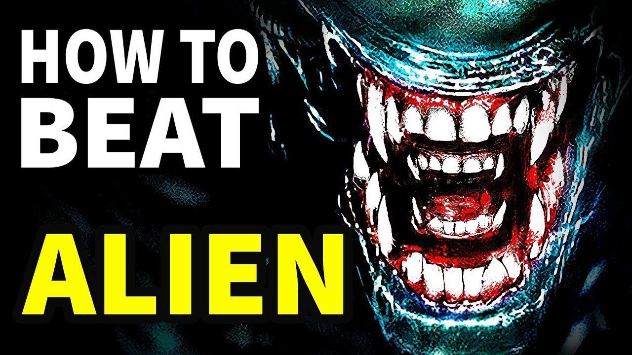 How To Beat The XENOMORPH In ALIEN
