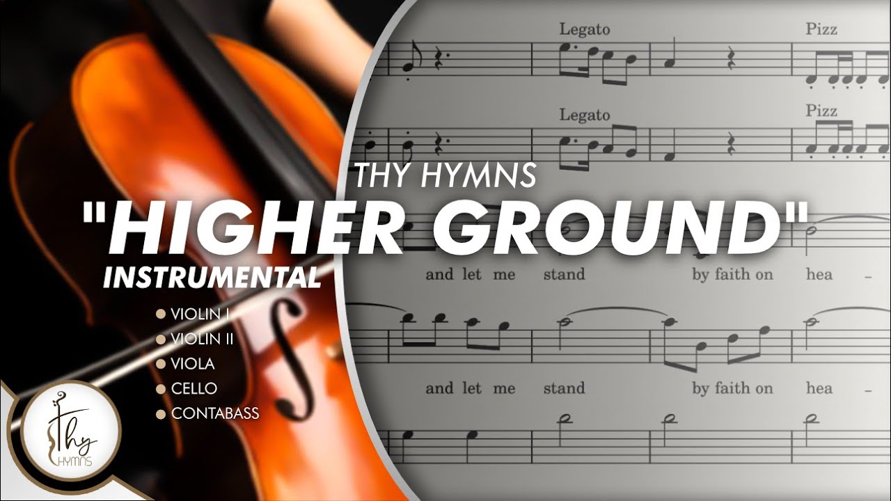 Higher Ground | music sheet | Instrumental | THY HYMNS