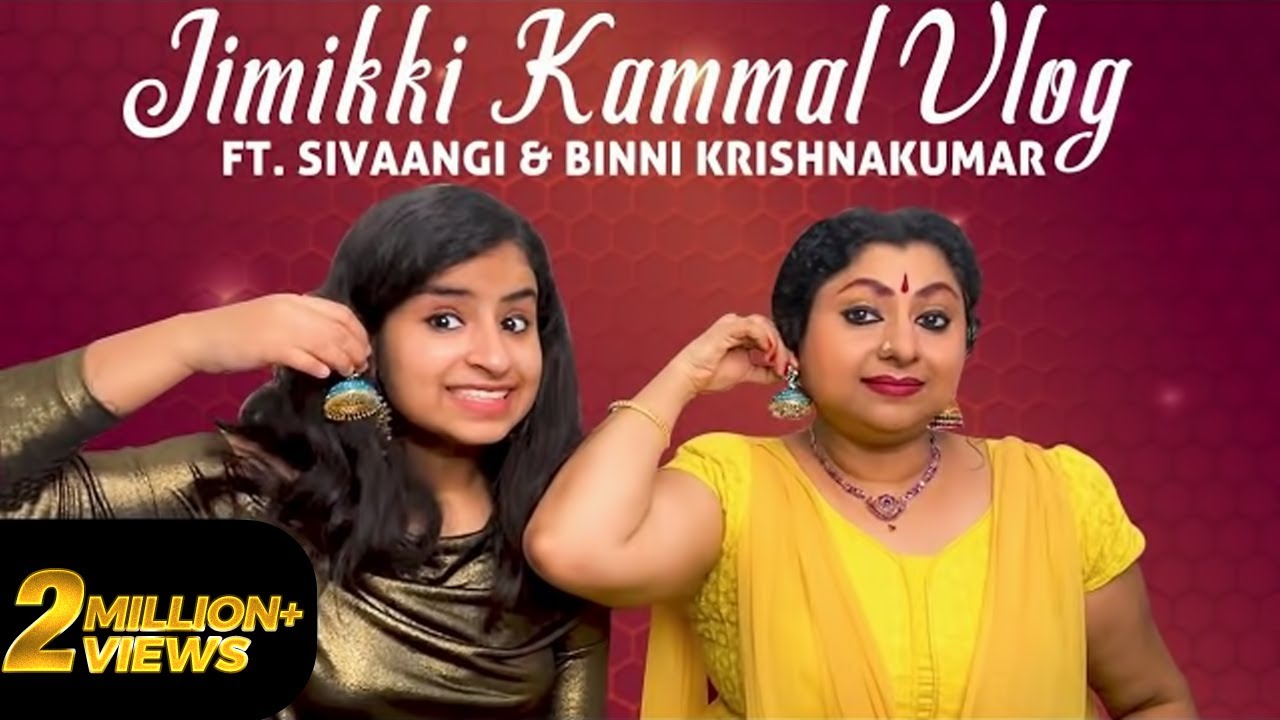 Jimmikki Kammal Fun Vlog Ft. Sivaangi & Binni Krishnakumar | Tamil Vlogs | Sivaangi Krishnakumar