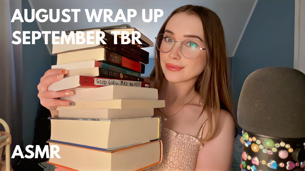 ASMR 📚 August Reading Wrap Up / September Book TBR 📚