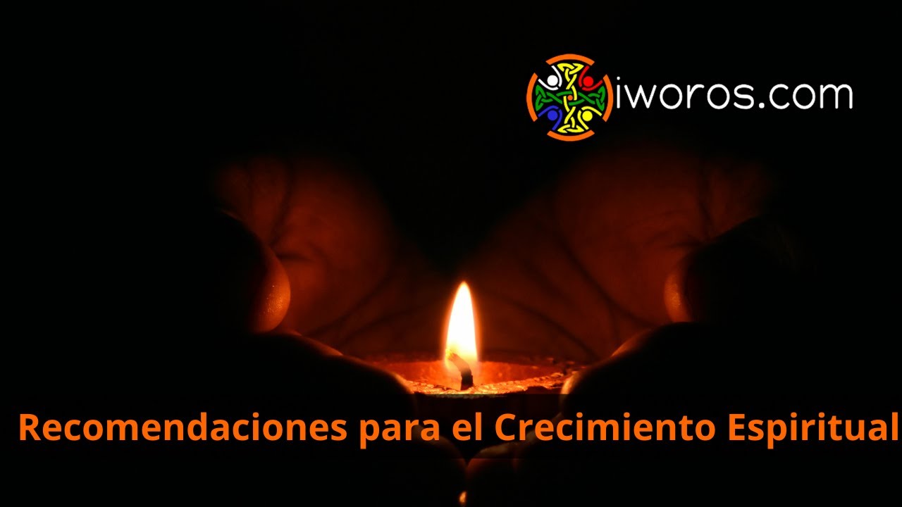 Recomendaciones para el desarrollo Espiritual