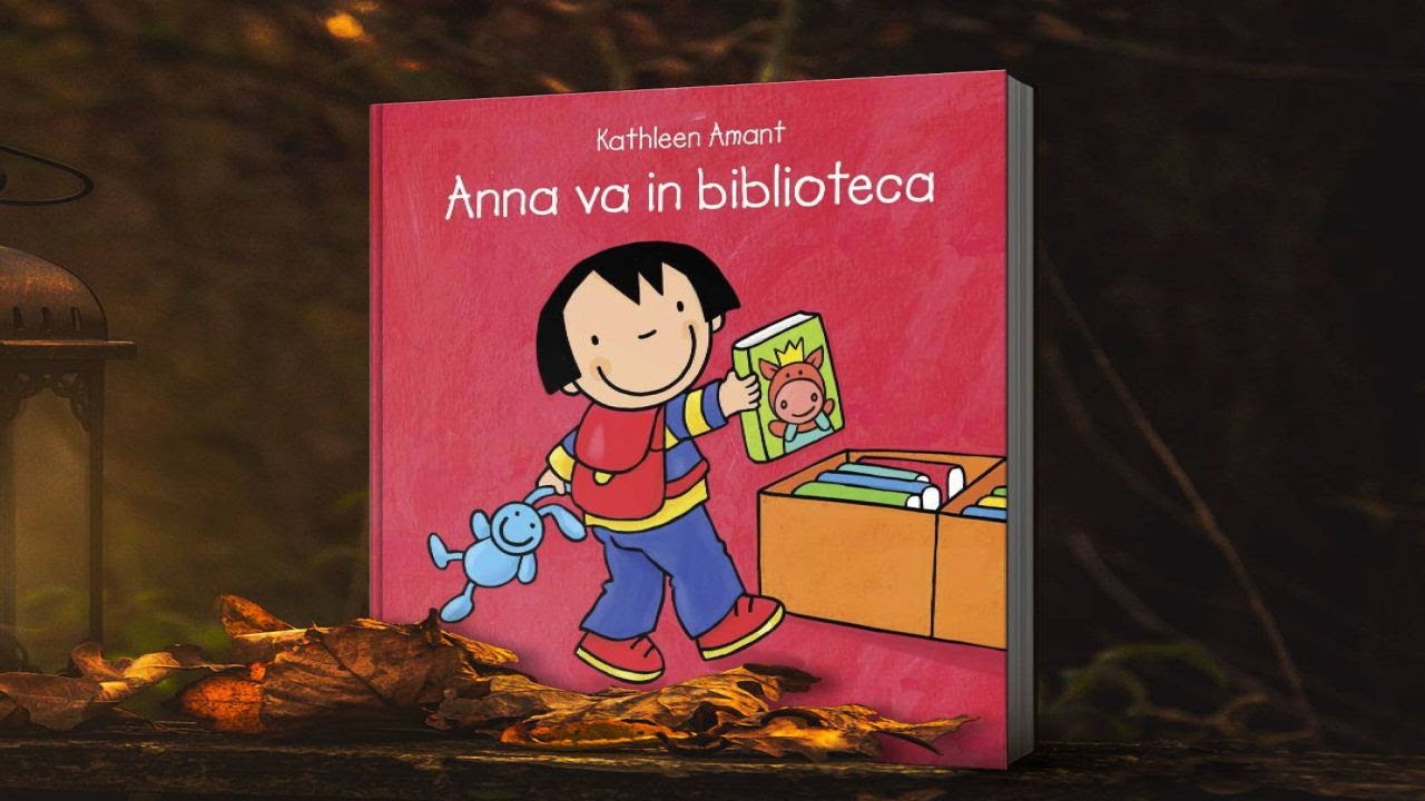 Anna va in biblioteca. Le storie per bambini e bambine di Anna. Libri Clavis per la prima infanzia