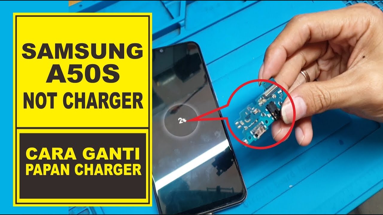 SOLUSI SAMSUNG A50S TIDAK BISA DICHARGER || CARA GANTI PAPAN CHARGER SAMSUNG A50S