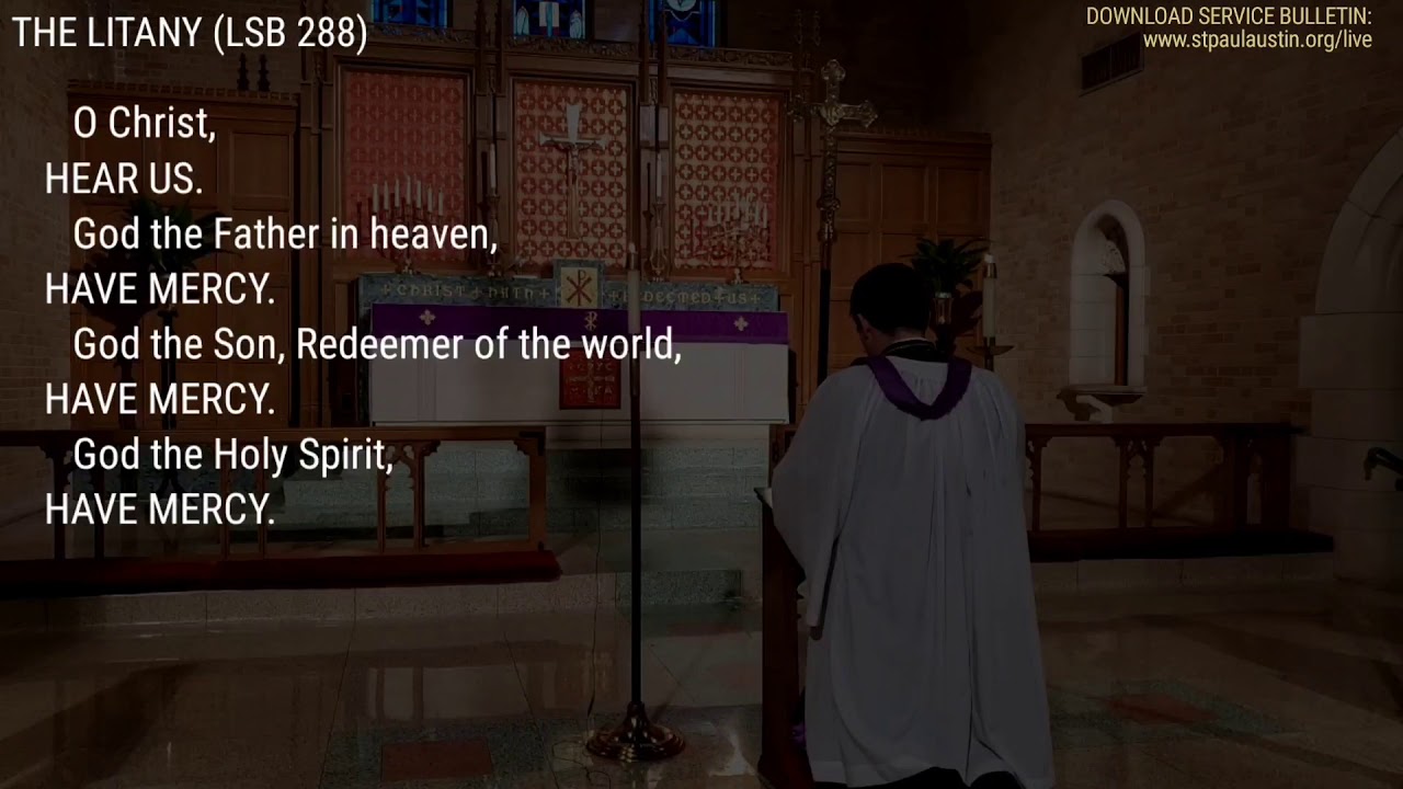 The Litany: An Ancient Prayer in Time of Trouble