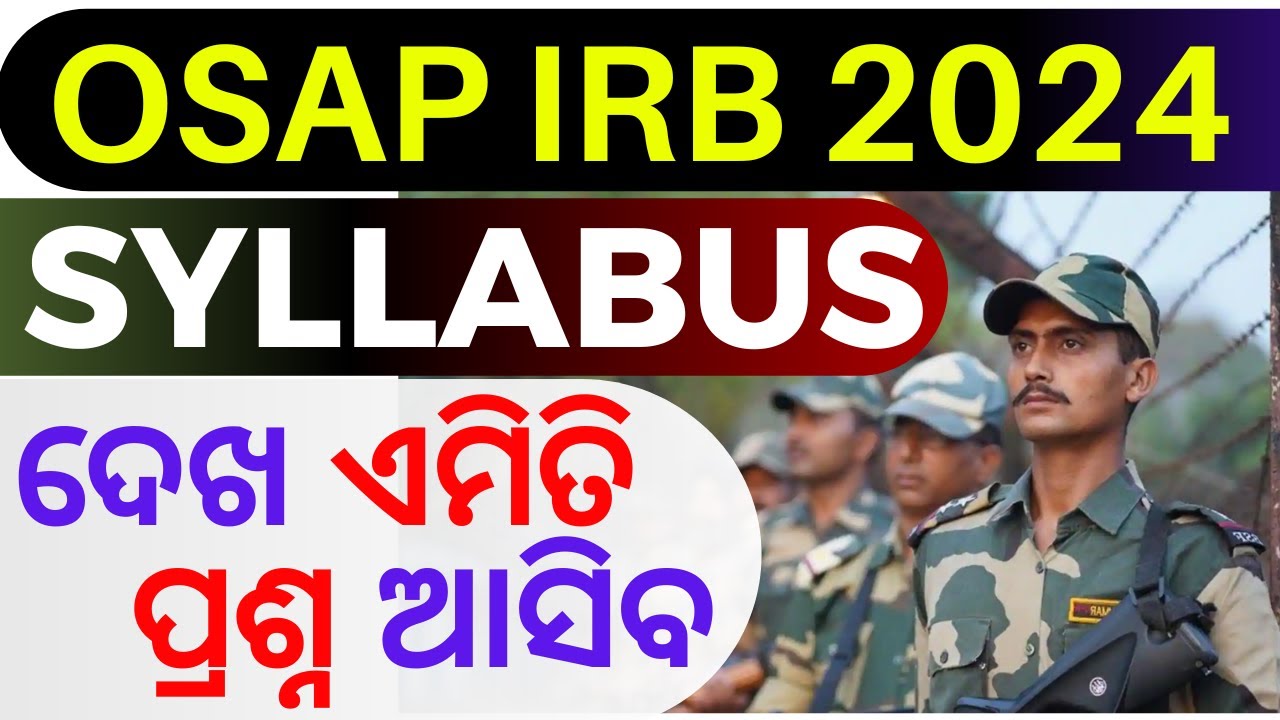 OSAP IRB Syllabus 2024 !! Battalion Syllabus 2024 !!