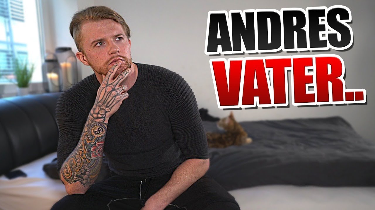 Die Sache mit Andres Vater...
