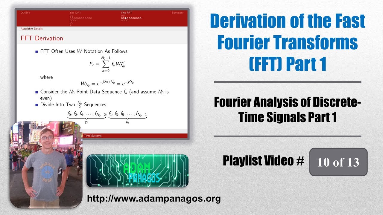 The Fast Fourier Transform (FFT) - 03 - Derivation Part 1