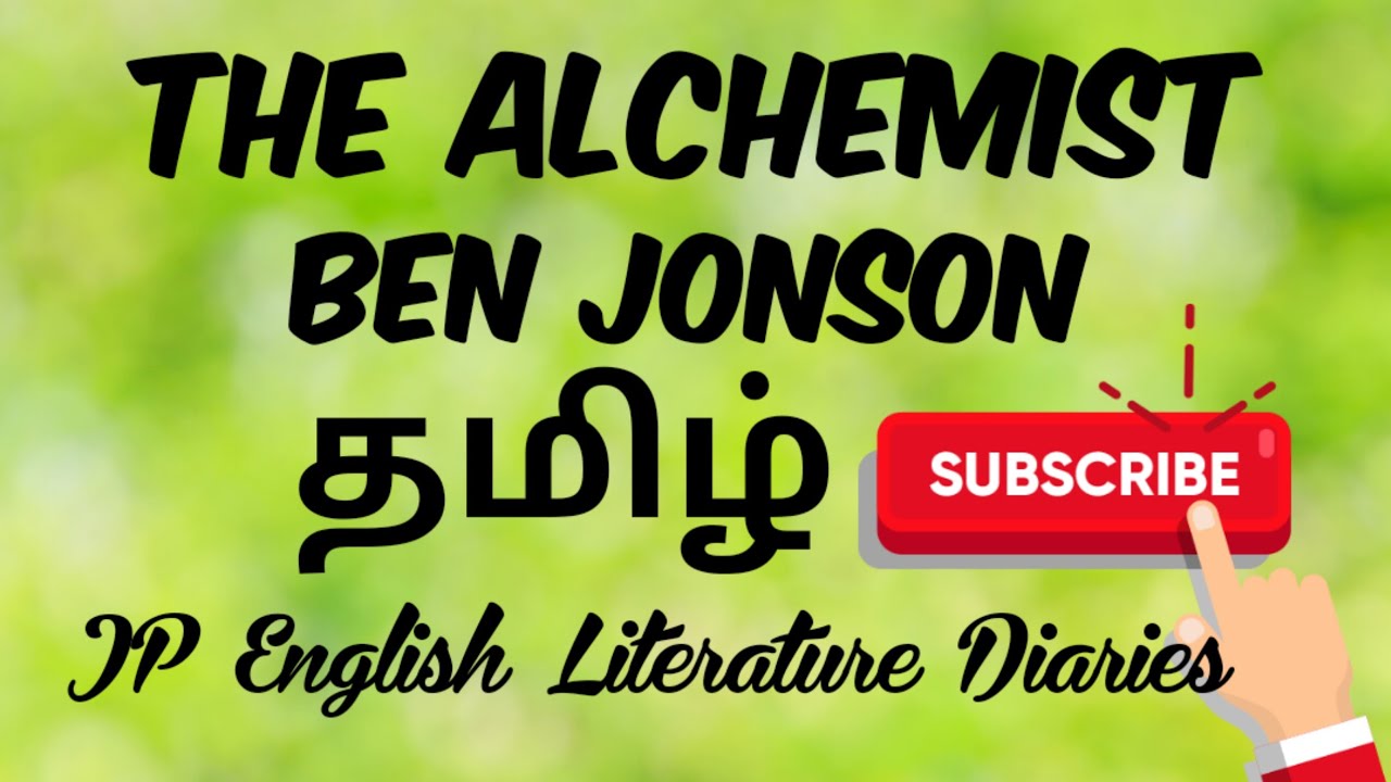 PGTRB English -The  Alchemist by Ben Jonson Summary in Tamil