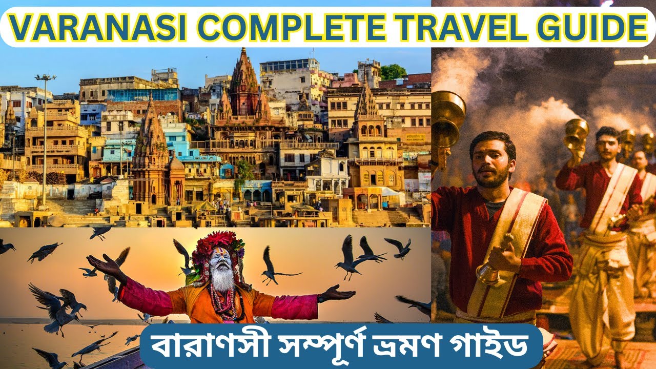 VARANASI Complete Travel Guide  || Kashi Viswanath Temple, Dashashwamedh Ghat Ganga Arti