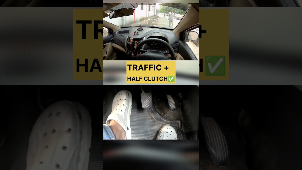 TRAFFIC + HALF CLUTCH✅ #traffic #halfclutch #biting #automobile #drivinglessons #shorts