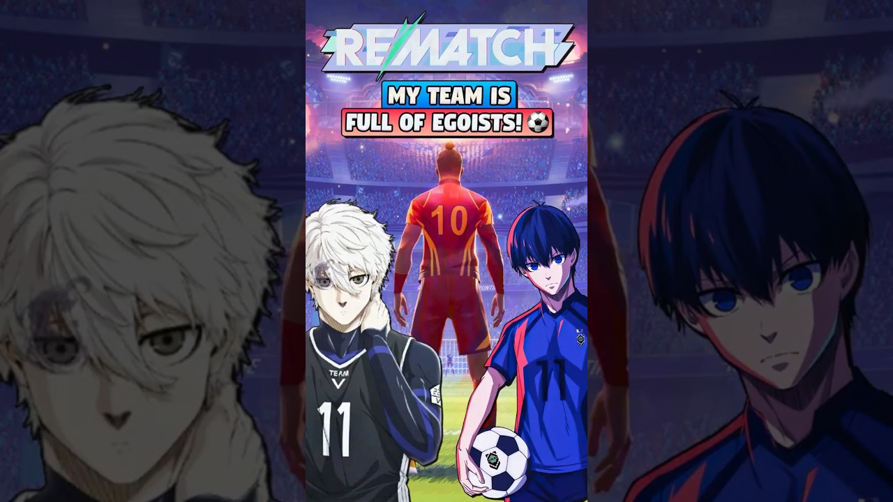 This is the Blue Lock Game We Dreamt Of! 🔥 | REMATCH ⚽️