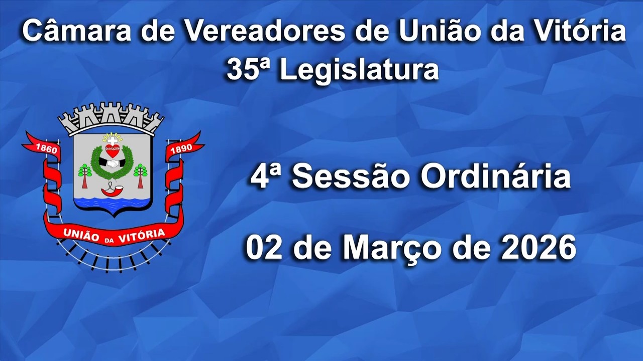Reunião na Íntegra - 4ª Sessão Ordinária - (02/03/2026)