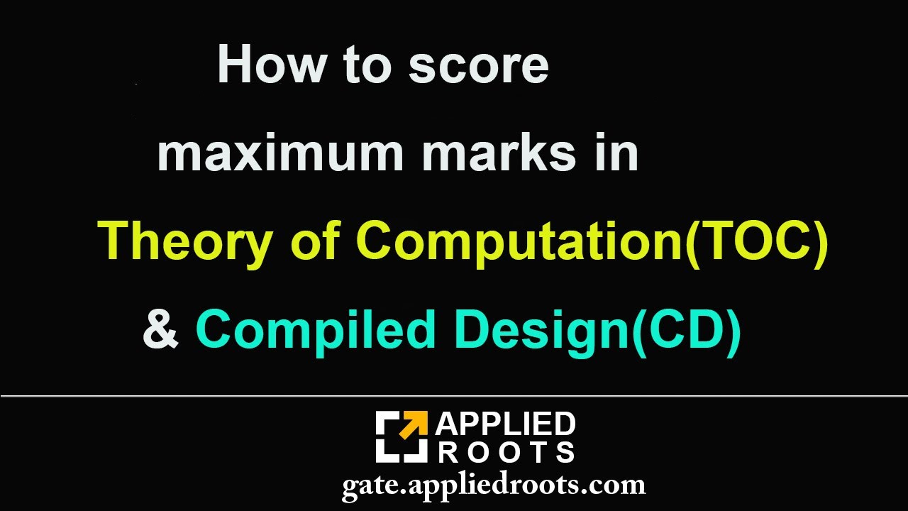 How to score maximum marks in Theory of Computation(TOC) & Compiled Design(CD) | GATE CS