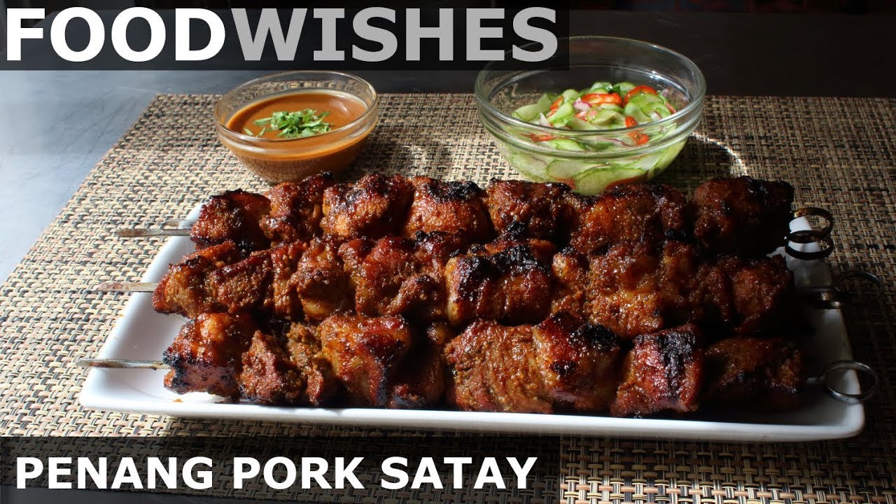 Penang Pork Satay - Grilled Pork Skewers - Food Wishes
