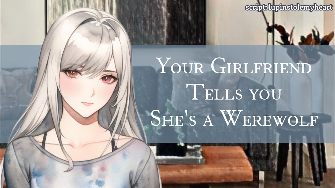 [F4A] Worth a Shot [Werewolf Girlfriend] [Shock] [Confusion] [L-Bombs] [Kisses] [Monster Girl] [RP]