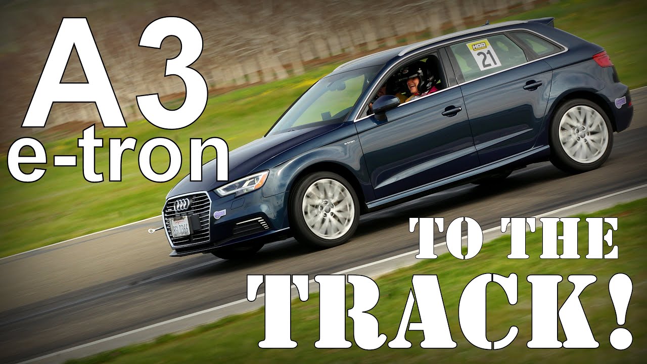 A3 e-tron: to the TRACK!!